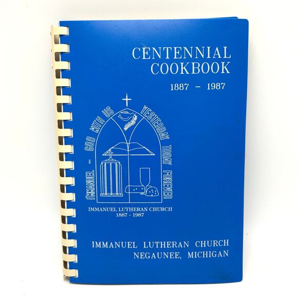 Immanuel Lutheran Church Centennial Cookbook Recipes Negaunee Michigan Vintage - Picture 1 of 8